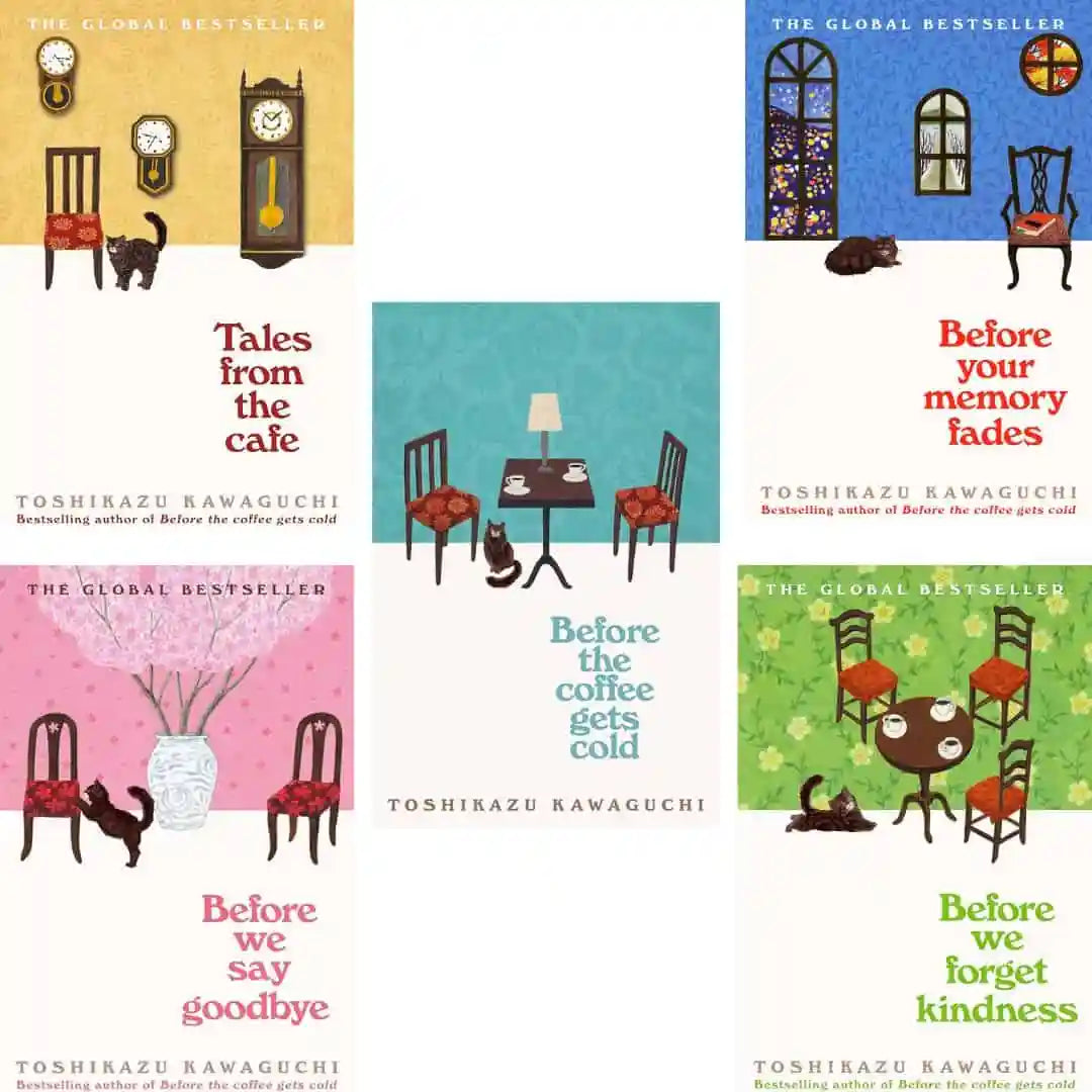 Before The Coffee Gets Cold Series 5 Books Collection Set By Toshikazu Kawaguchi (Before The Coffee Gets Cold, Tales From The Cafe, Before Your Memory Fades, Before We Say Goodbye & Before We Forget Kindness)
