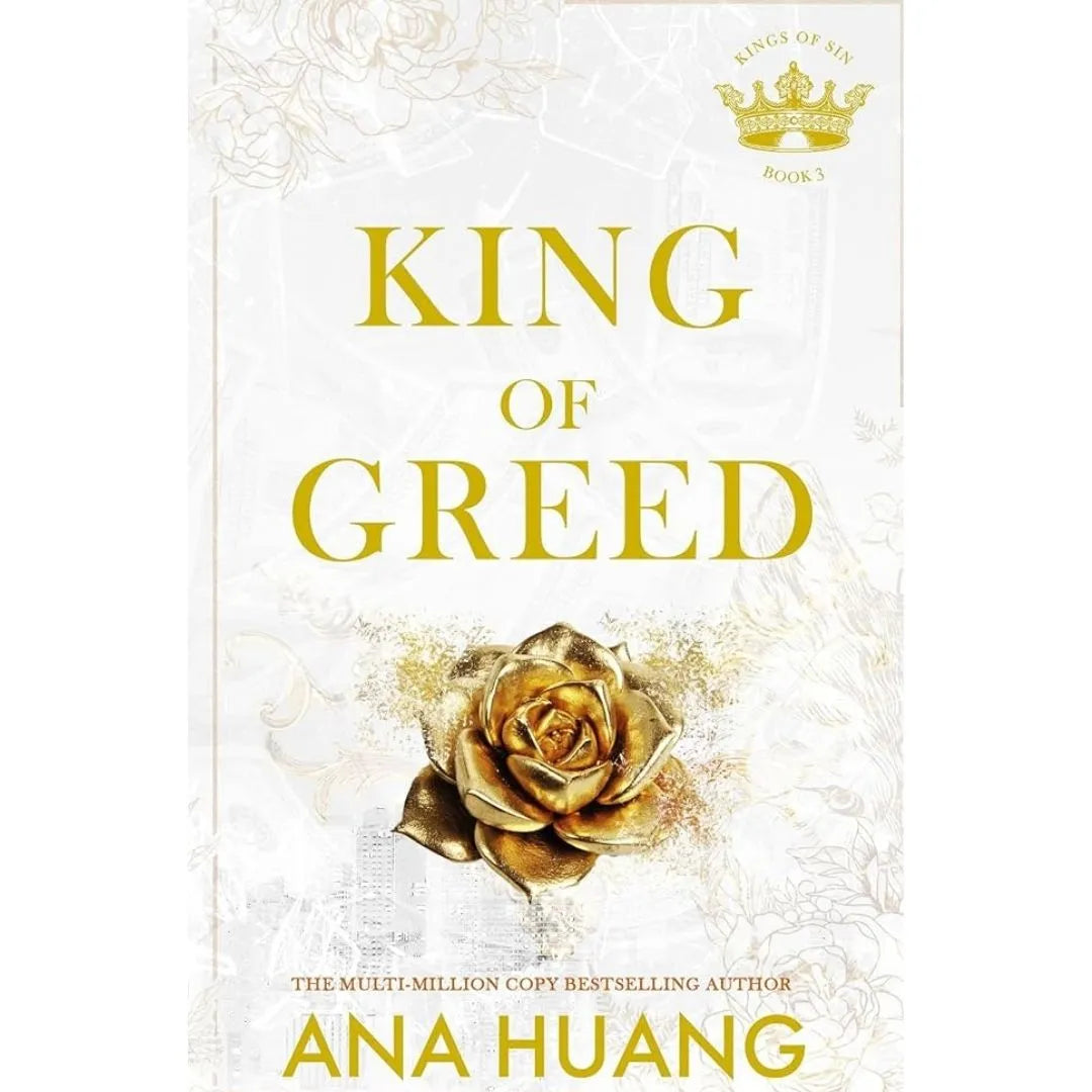 King Of Greed: A Billionaire Romance (Kings Of Sin Book 3) By Ana Huang