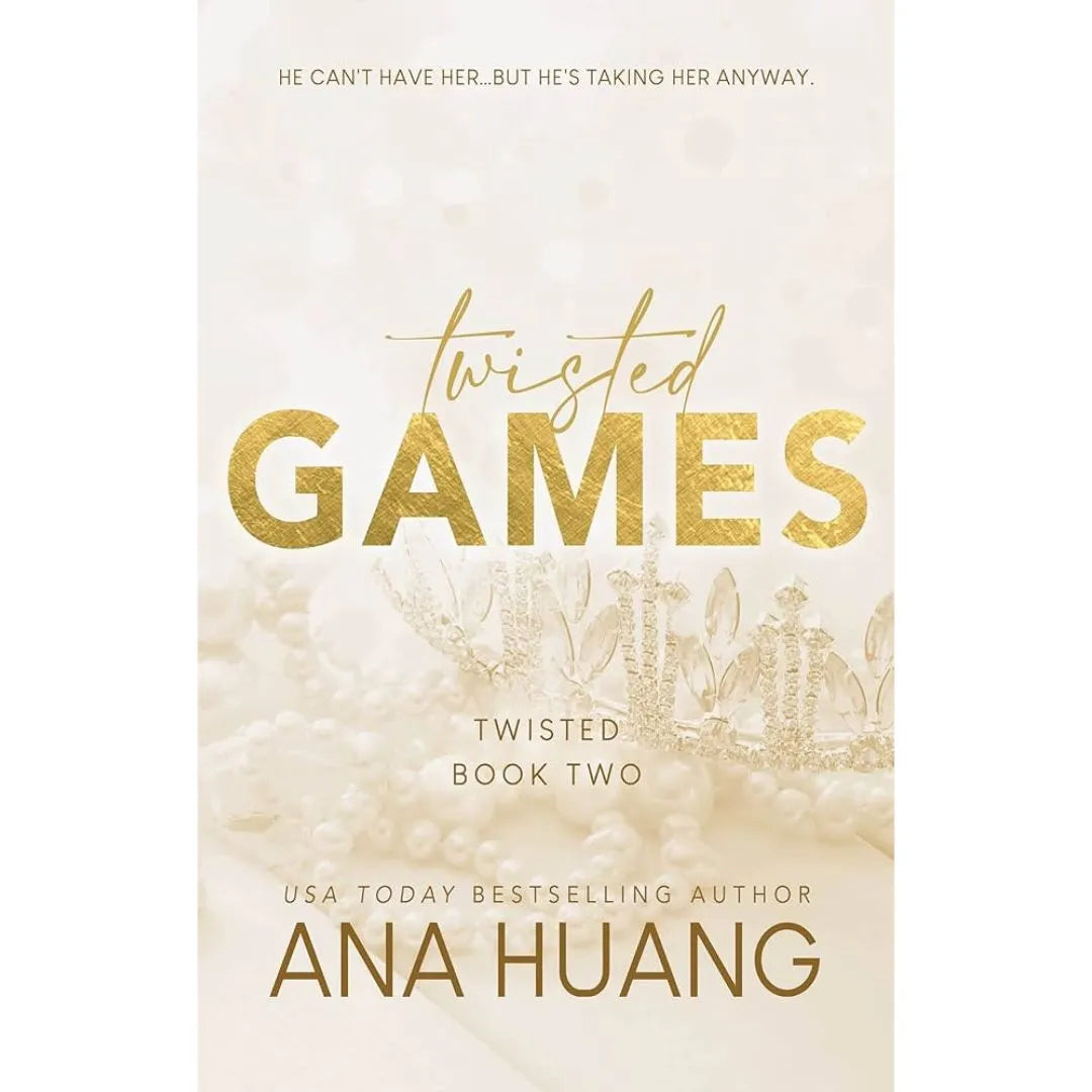 TWISTED GAMES: The Must-Read Bodyguard Romance , Twisted, Book 2 By Ana Huang