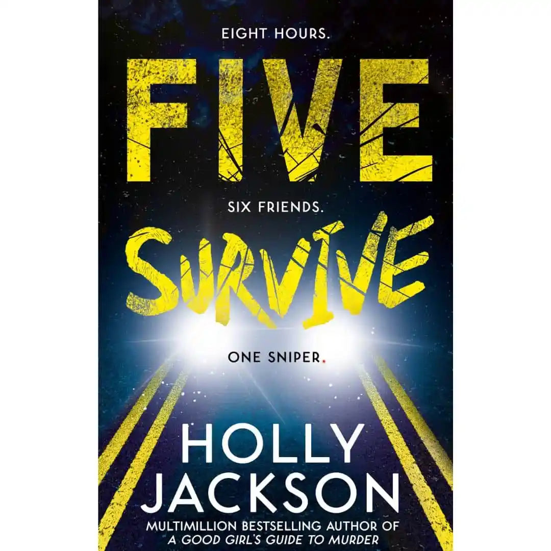Five Survive: By Holly Jackson