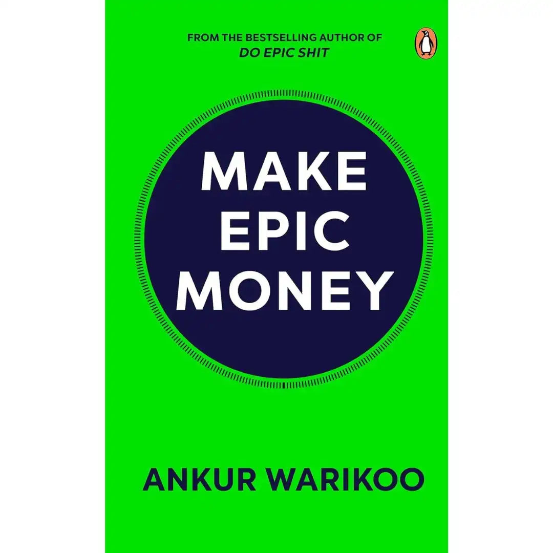 Make Epic Money By Ankur Warikoo