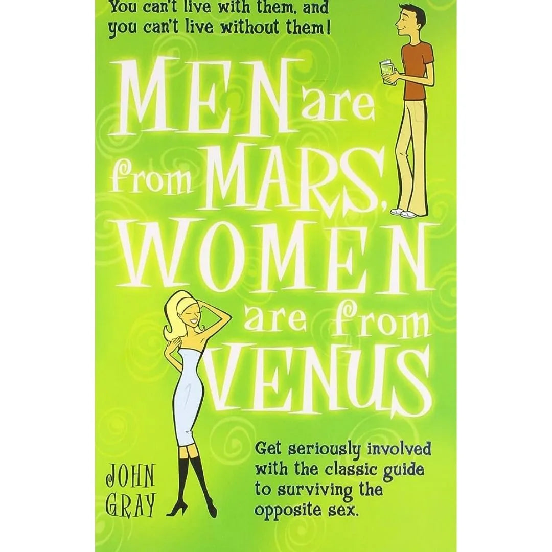 Men Are From Mars, Women Are From Venus By John Gray