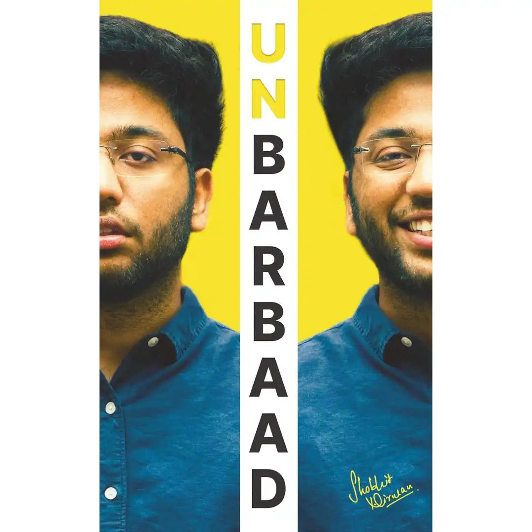 Unbarbaad : For Those Who Feel Lost By Shobhit Nirwan