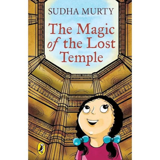 The Magic Of The Lost Temple By Sudha Murty