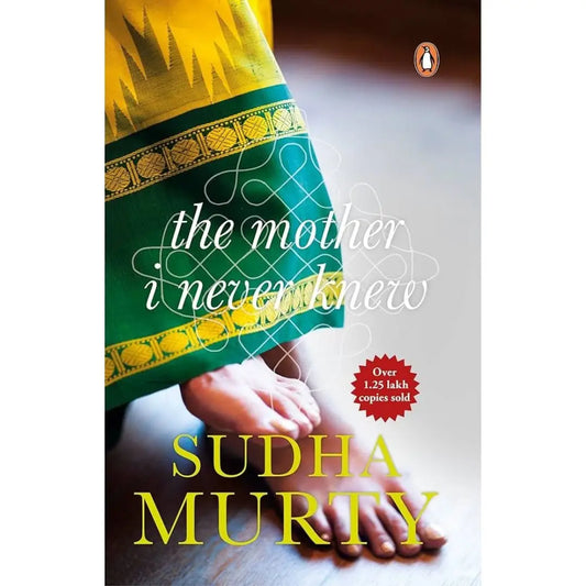 The Mother I Never Knew By Sudha Murty