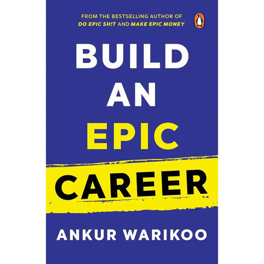 Build An Epic Career (Paperback) By Ankur Warikoo