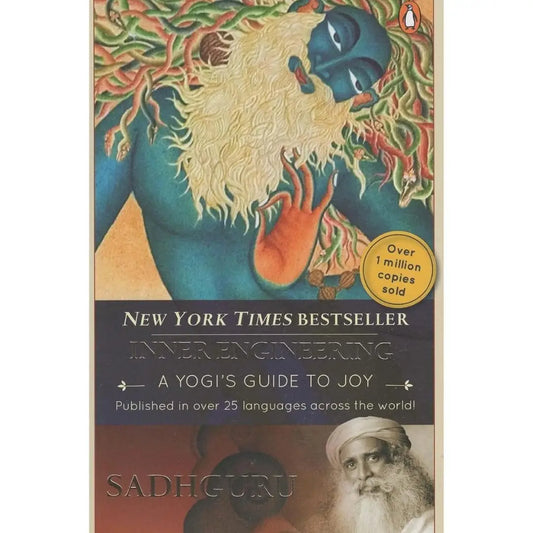 Inner Engineering: A Yogi’s Guide To Joy By Sadhguru