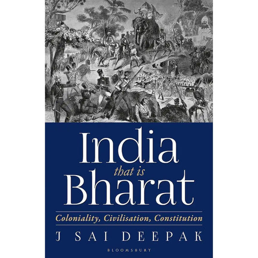 India That Is Bharat By J Sai Deepak