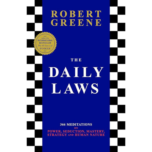 The Daily Laws: by Robert Greene