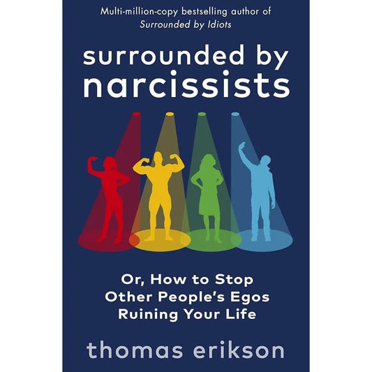 Surrounded By Narcissists: