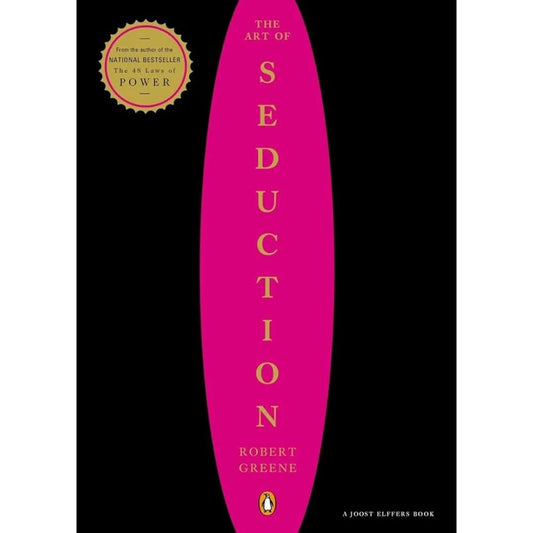The Art Of Seduction By Robert Greene