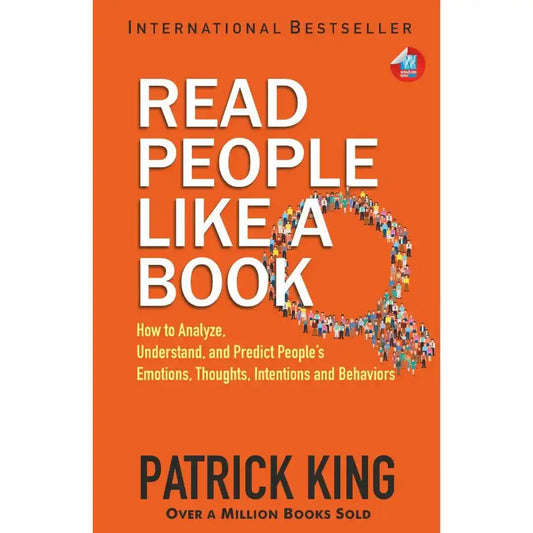 Read People Like A Book: by Patrick King