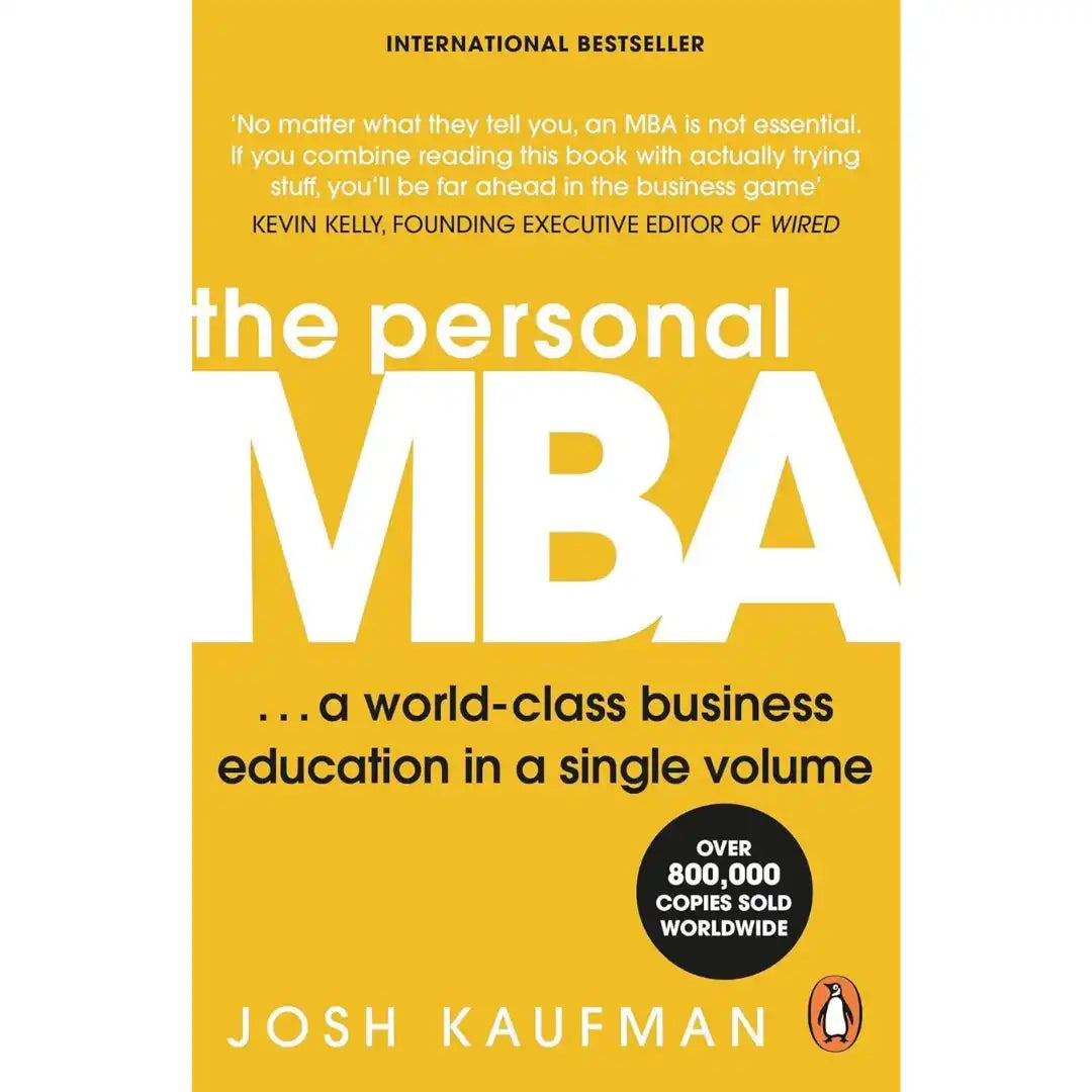 The Personal MBA By Josh Kaufman