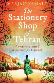 The Stationery Shop of Tehran By Marjan Kamali